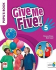Image for Give Me Five! Level 5 Pupil&#39;s Book Pack