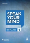 Image for Speak Your Mind Level 1 Teacher&#39;s Edition + access to Teacher&#39;s App