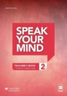 Image for Speak Your Mind Level 2 Teacher&#39;s Edition + access to Teacher&#39;s App