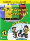 Image for Macmillan Children&#39;s Readers 2018 3 Where Does Our Rubbish Go?