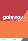 Image for Gateway to the World A1+ Teacher&#39;s Book with Teacher&#39;s App