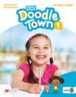 Image for Doodle Town Second Edition Level 1 Student&#39;s Book with Digital Student&#39;s Book and Navio App