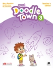 Image for Doodle Town Second Edition Level 3 Teacher&#39;s Edition with Teacher&#39;s App