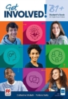 Image for Get Involved! B1+ Student&#39;s Book with Student&#39;s App and Digital Student&#39;s Book