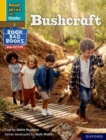 Read Write Inc. Phonics: Bushcraft (Yellow Set 5 NF Book Bag Book 5) - Rushton, Abbie