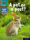 Image for Read Write Inc. Phonics: A pet or a pest? (Grey Set 7 NF Book Bag Book 4)