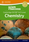 Image for Cambridge IGCSE® &amp; O Level Chemistry: Exam Success