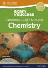 Image for Cambridge IGCSE &amp; O Level Chemistry: Exam Success