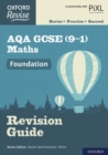 Image for Oxford Revise: AQA GCSE (9-1) Maths Foundation Revision Guide