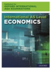 Oxford International AQA Examinations: International AS-level Economics for Oxford International AQA Examinations - Luker, Stuart