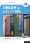 Image for Oxford IB Diploma Programme: IB Prepared: English A Literature