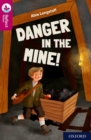 Image for Oxford Reading Tree TreeTops Reflect: Oxford Reading Level 10: Danger in the Mine!