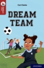 Image for Oxford Reading Tree TreeTops Reflect: Oxford Reading Level 15: Dream Team