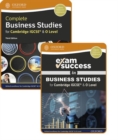 Image for Complete business studies for Cambridge IGCSE and O level: Student book &amp; exam success guide pack