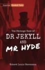 Image for Essential Student Texts: The Strange Case of Dr Jekyll and Mr Hyde