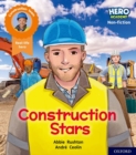 Image for Hero Academy Non-fiction: Oxford Level 6, Orange Book Band: Construction Stars