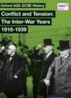 Image for Oxford AQA History for GCSE: Conflict and Tension: The Inter-War Years 1918-1939