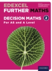 Image for Edexcel Further Maths: Decision Maths 2 For AS and A Level