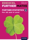 Image for Edexcel Further Maths: Further Statistics 2 For AS and A Level