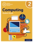 Image for Oxford International Primary Computing: Student Book 2: Oxford International Primary Computing: Student Book 2: Second Edition
