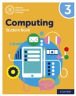 Image for Oxford International Primary Computing: Student Book 3: Oxford International Primary Computing: Student Book 3: Second Edition