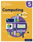 Image for Oxford International Primary Computing: Student Book 5: Oxford International Primary Computing: Student Book 5: Second Edition