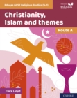 Image for Eduqas GCSE Religious Studies (9-1): Route A Ebook: Christianity, Islam and Themes