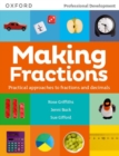 Image for Making fractions  : practical approaches to fractions and decimals