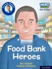 Image for Hero Academy Non-fiction: Oxford Reading Level 9, Book Band Gold: Food Bank Heroes