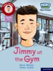 Image for Hero Academy Non-fiction: Oxford Reading Level 10, Book Band White: Jimmy at the Gym