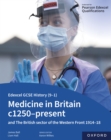 Image for Edexcel GCSE History (9-1): Medicine in Britain c1250-present with The British section of the Western Front 1914-18 eBook