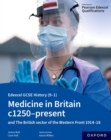 Image for Medicine in Britain c1250-present  : and the British sector of the Western Front 1914-18