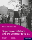 Image for Superpower relations and the Cold War, 1941-91: Student book