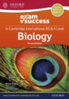 Image for Cambridge International AS &amp; A Level Biology: Exam Success Guide