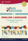 Image for Exam Success in English Language for Cambridge International AS &amp; A Level