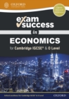 Image for Exam Success in Economics for Cambridge IGCSE &amp; O Level