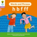 Image for Oxford Reading Tree: Floppy&#39;s Phonics Decoding Practice: Oxford Level 1+: Words and Phrases: h b f ff