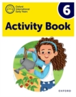 Image for Oxford International Early Years: Activity Book 6