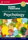 Image for Exam Success in Cambridge International AS &amp; A Level Psychology: Third Edition