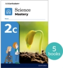 Image for Science Mastery: Science Mastery Pupil Workbook 2c Pack of 5