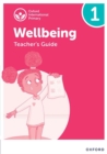 Image for Oxford international primary wellbeing: Teacher&#39;s guide 1