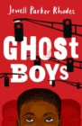 Image for Ghost boys