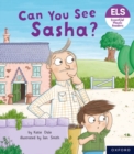 Image for Essential Letters and Sounds: Essential Phonic Readers: Oxford Reading Level 3: Can You See Sasha?