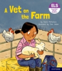 Image for Essential Letters and Sounds: Essential Phonic Readers: Oxford Reading Level 3: A Vet on the Farm