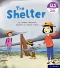 Image for Essential Letters and Sounds: Essential Phonic Readers: Oxford Reading Level 4: The Shelter