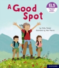 Image for Essential Letters and Sounds: Essential Phonic Readers: Oxford Reading Level 4: A Good Spot