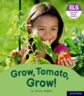 Image for Essential Letters and Sounds: Essential Phonic Readers: Oxford Reading Level 6: Grow, Tomato, Grow!