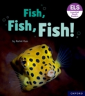 Image for Essential Letters and Sounds: Essential Phonic Readers: Oxford Reading Level 3: Fish, Fish, Fish!