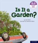 Image for Essential Letters and Sounds: Essential Phonic Readers: Oxford Reading Level 3: Is It A Garden?