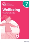 Image for Oxford International Wellbeing: Teacher&#39;s Guide 7